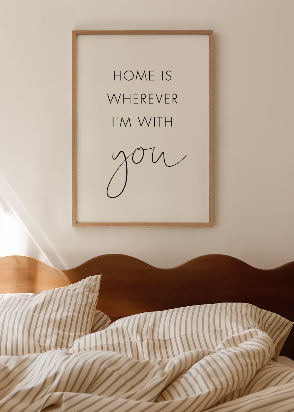 Home is wherever I'm with you