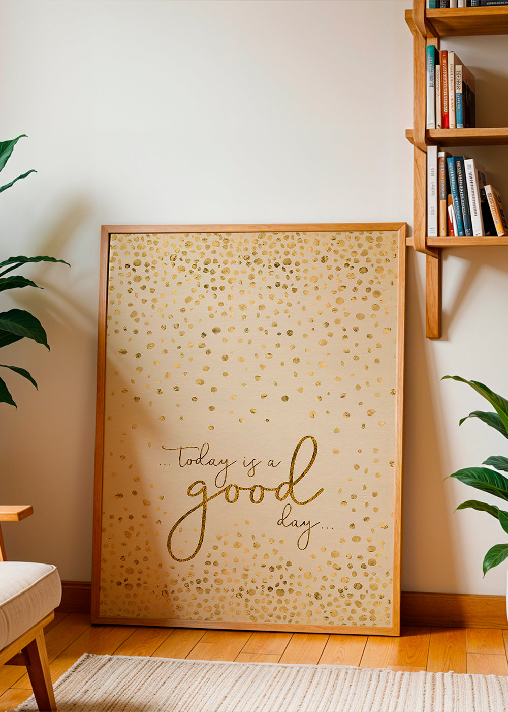 Text Art TODAY IS A GOOD DAY glittering gold