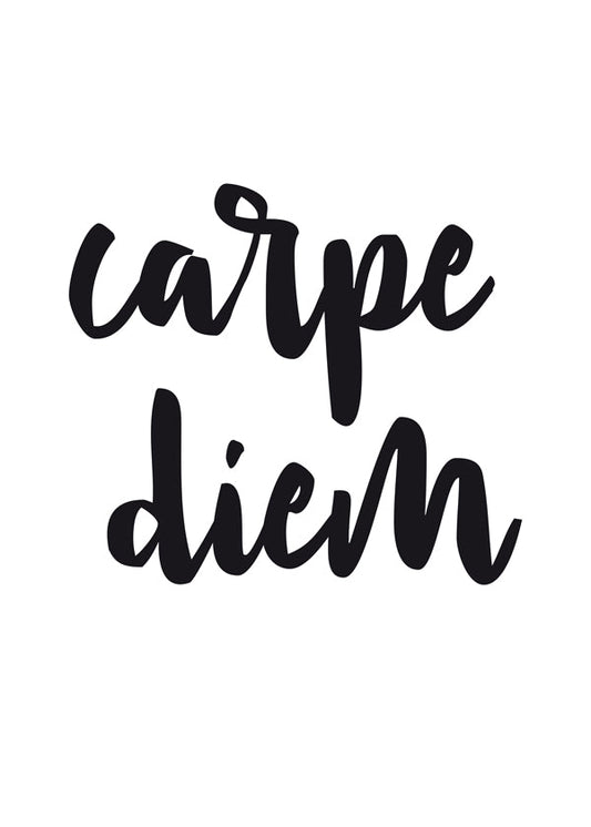 Carpe Diem