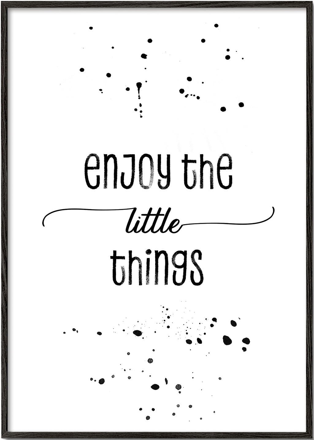 TEXT ART Enjoy the little things
