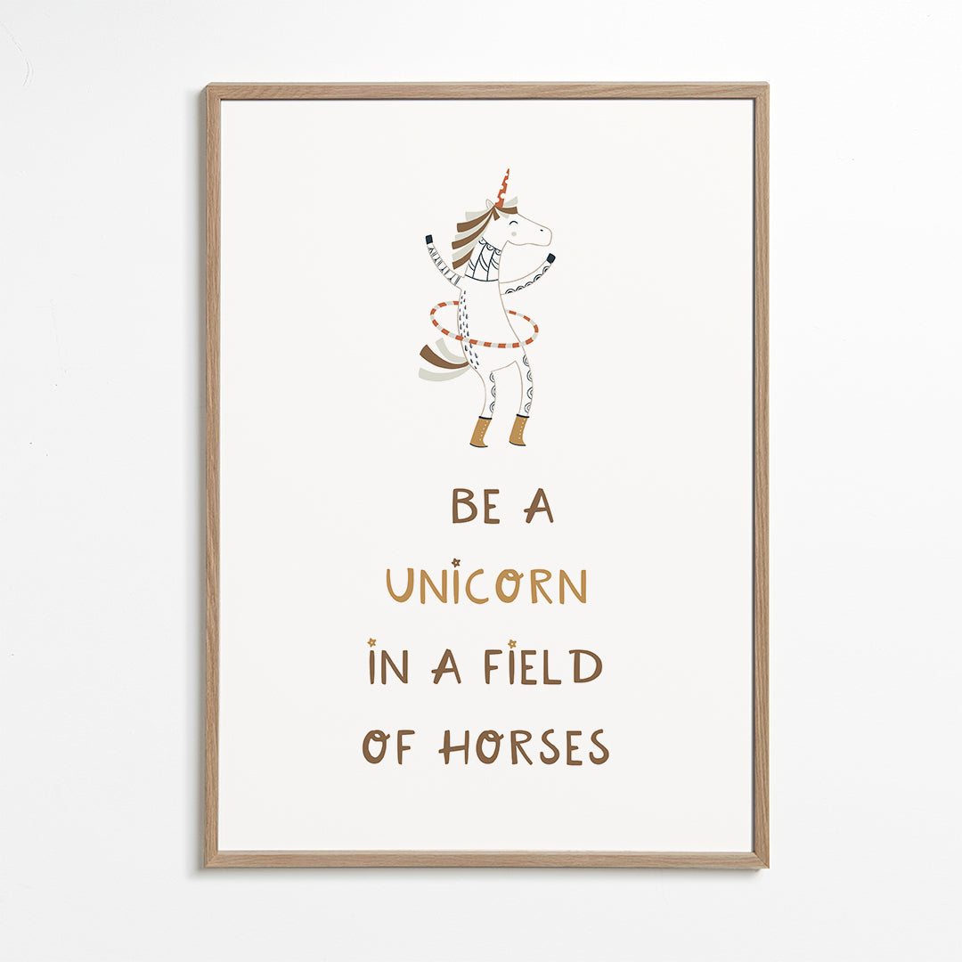 Be a Unicorn in a field of horses Quote white